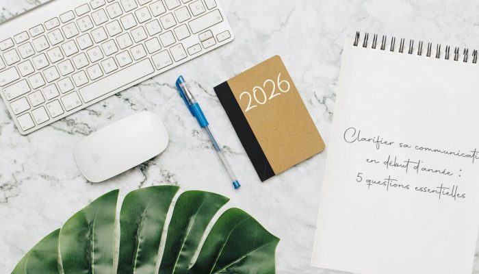 Clarifier sa communication en début d’année : 5 questions essentielles